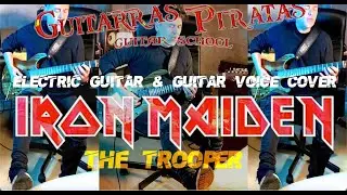 Iron Maiden - The Trooper 🎸Electric Guitar &🎤 Guitar Voice Cover + Final  Impro 😱 #1(Official Cover)