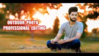 HOW TO OUTDOOR PHOTO EDITING PROFESSIONAL WORK | ZENEX STUDIO