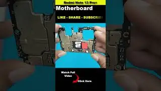 Redmi Note 13 Pro+ Teardown | Motherboard   