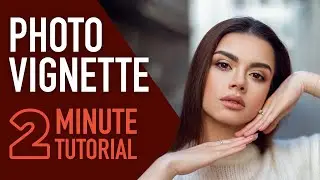 How to Create a Photo Vignette in Your Photos Using Photoshop CC 