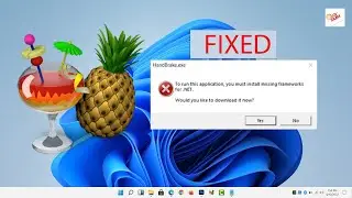 HandBrake error Fixed | you must install missing  frameworks for .NET.  Windows 11,