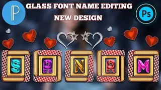 Glass Font Name Editing New Design | How To Make Glass Font Name Editing PS Touch | Fardeen Designer