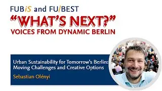 Urban Sustainability for Tomorrow’s Berlin | FU-BEST & FUBiS Digital Lecture Series