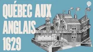 Quebec in the hands of the English | History will tell us youth #3