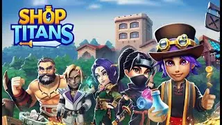 Обзор Симулятора Магазина "Shop Titans"