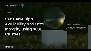 SAP HANA High Availability and Data Integrity using SUSE Clusters
