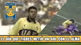 El Día que Tigres metió un gol con el Alma