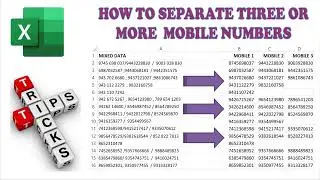 How to separate three, four, five or more mobile numbers from single cell in microsoft excel