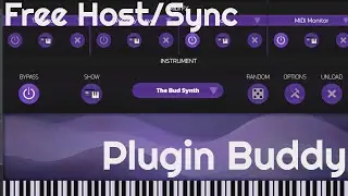 Free Host/Synth  - Plugin Buddy by Modalics (No Talking)