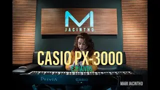 Mari Jacintho - Casio Px-S3000 (E.Pianos)