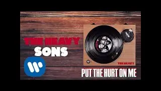 The Heavy - Put the Hurt on Me (Official Audio)