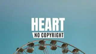 Tobjan Free Life Heart No Copyright