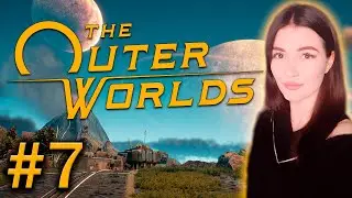 The Outer Worlds ► БЕЗЖАЛОСТНЫЙ ПРЕДАТЕЛЬ, НО КТО ИЗ...??