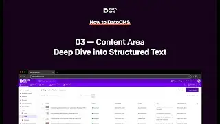 Chapter 3 - Headless Content Management - Intro to Structured Text
