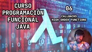 06 - Java Callbacks | Java High Order Functions