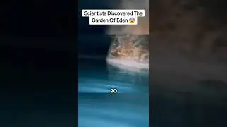 The Garden of Eden: Lost Paradise Finally Discovered? 🌴🌍