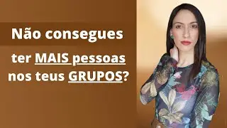 É por isto que não consegues encher os teus programas em grupo!