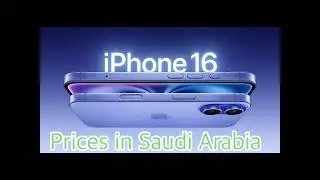 iPhone 16 Series Prices in Saudi Arabia