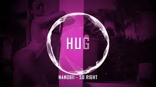 nanobii - So Right