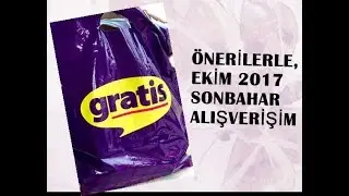 KOZMETİK ALIŞVERİŞİM-Ekim 2017 (Senenin ilk sonbahar alışverişi) #AyınKanalı #alışveriş