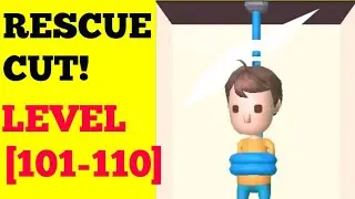 Rescue cut! Level 101 102 103 104 105 106 107 108 109 110 Walkthrough or Solution