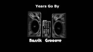 Years Go By