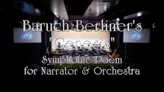 Baruch Berliner's Genesis Symphonic Poem for Narrator & Orchestra | Madeira | 2024