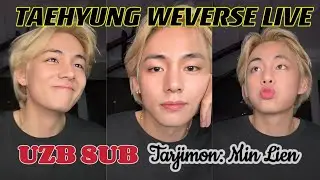 [UZB SUB CC] TAEHYUNG WEVERSE LIVE (30.08.2023)