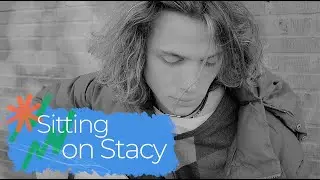 Sitting On Stacy - Smells Like Creativity (Episode 2)