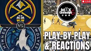 🔴LIVE - Denver Nuggets vs Minnesota Timberwolves - Play-By-Play & Reactions (11/15/25)