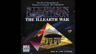 Illearth War Audiobook - Part 2 - Chronicles of Thomas Covenant The Unbeliever Book 2