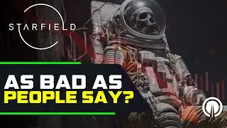 Starfield Is It as Bad as People Say? | Is Starfield Worth Playing?