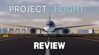 Reviewing Project Flight! (Roblox)