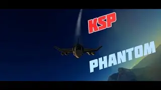 KSP // Фантом // Phantom