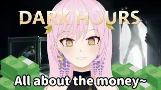 I will even rob a demon if I have to.  [Dark Hours]
