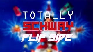 Totally Schway Flip Side - Episode 20 | Our Favorite Xmas Movies
