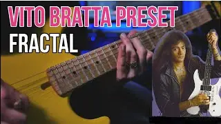 Vito Bratta Tone! Preset For Fractal
