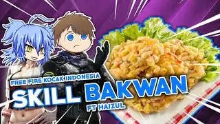 Skill Bakwan - Free Fire Kocak Indonesia