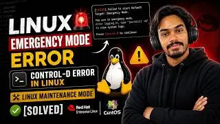 Linux Emergency Mode Error | Control-D Error in Linux | Linux Maintenance Mode |RHEL/CentOS [SOLVED]