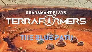 Terraformers - The Blue Path