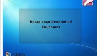 Access office   Bölüm 7  Rapor Oluşturmak