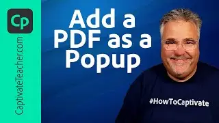 Add a PDF as a Popup In Your Adobe Captivate Classic Project