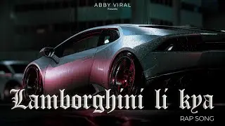 Lamborghini Li Kya ? Very Powerful Motivational Rap
