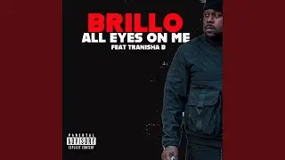 All Eyes On Me (feat. Tranisha B.)