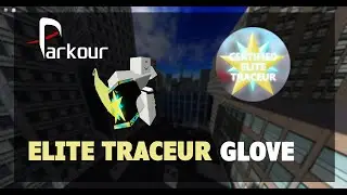 Roblox Parkour - Elite Traceur Glove Showcase