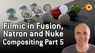 Compositing part 5 Blender's Filmic in Fusion, Natron and Nuke EP37e