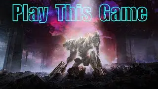 You Are MISSING OUT On Armored Core 6