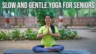 25 Minute Slow and Gentle Yoga | Yoga For Seniors & total beginners | Yoga with Tapti