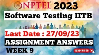 NPTEL Software Testing IITB Week 9 Assignment Answers | Jul-Dec 2023