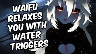 VR ASMR | Relaxing Water Triggers UwU [ VRChat V-Tuber ] [ Binaural Audio ]